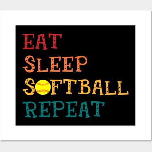 Eat Sleep Softball Repeat Softball Lovers Posters and Art